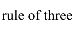 RULE OF THREE trademark