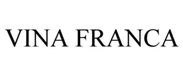 VINA FRANCA trademark