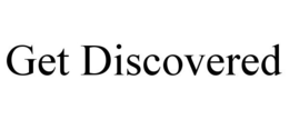 GET DISCOVERED trademark
