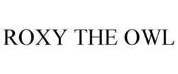 ROXY THE OWL trademark