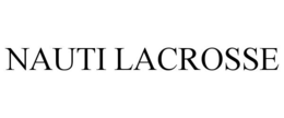 NAUTI LACROSSE trademark