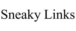 SNEAKY LINKS trademark