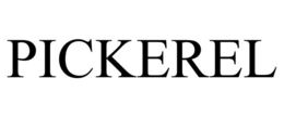 PICKEREL trademark