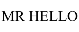 MR HELLO trademark