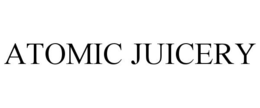 ATOMIC JUICERY trademark