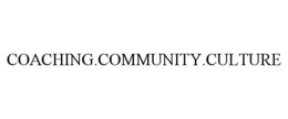 COACHING.COMMUNITY.CULTURE trademark