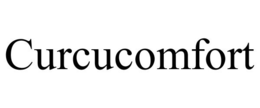 CURCUCOMFORT trademark