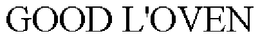 GOOD L'OVEN trademark