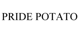 PRIDE POTATO trademark