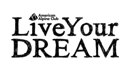 AMERICAN ALPINE CLUB LIVE YOUR DREAM trademark