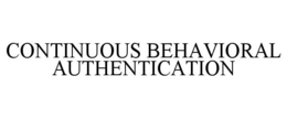 CONTINUOUS BEHAVIORAL AUTHENTICATION trademark