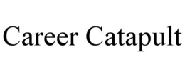 CAREER CATAPULT trademark