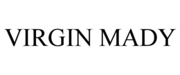 VIRGIN MADY trademark