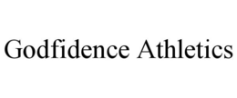 GODFIDENCE ATHLETICS trademark