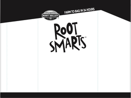 ROOT VALLEY FARMS PREMIUM QUALITY FARM TO BAG IN 24 HOURS ROOT SMARTS trademark