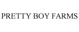 PRETTY BOY FARMS trademark