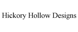 HICKORY HOLLOW DESIGNS trademark