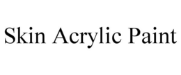 SKIN ACRYLIC PAINT trademark