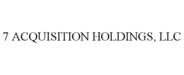 7 ACQUISITION HOLDINGS, LLC trademark