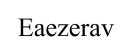 EAEZERAV trademark