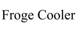 FROGE COOLER trademark