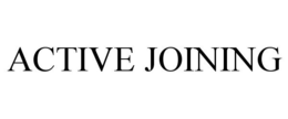 ACTIVE JOINING trademark