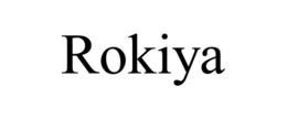 ROKIYA trademark