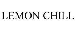 LEMON CHILL trademark