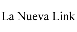 LA NUEVA LINK trademark
