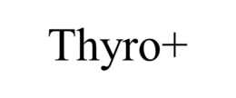 THYRO+ trademark