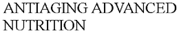 ANTIAGING ADVANCED NUTRITION trademark