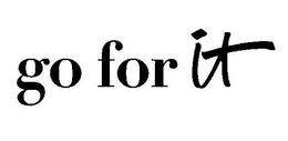 GO FOR IT trademark