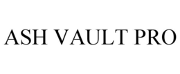 ASH VAULT PRO trademark
