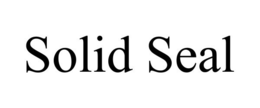 SOLID SEAL trademark