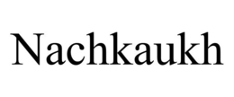 NACHKAUKH trademark