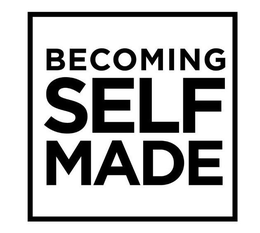 BECOMING SELF MADE trademark