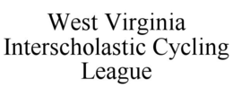 WEST VIRGINIA INTERSCHOLASTIC CYCLING LEAGUE trademark