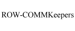ROW-COMMKEEPERS trademark