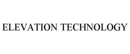 ELEVATION TECHNOLOGY trademark
