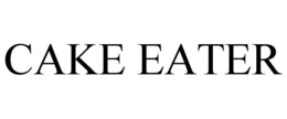 CAKE EATER trademark