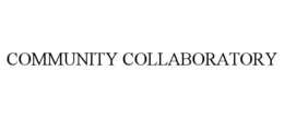 COMMUNITY COLLABORATORY trademark