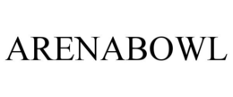 ARENABOWL trademark