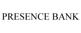 PRESENCE BANK trademark