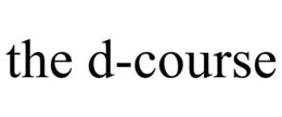 THE D-COURSE trademark