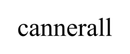 CANNERALL trademark