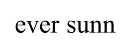 EVER SUNN trademark