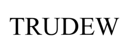 TRUDEW trademark