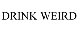 DRINK WEIRD trademark