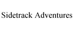 SIDETRACK ADVENTURES trademark