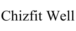 CHIZFIT WELL trademark